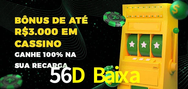 56D Baixa melhor bônus de depósito