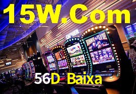 56D Baixa: Jogos de Caça-Níqueis-Altas Recompensas, Roleta-Velocidade, Blackjack-Desafios Máximos