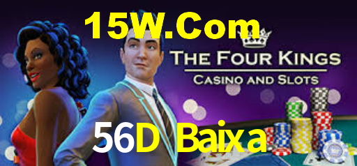 56D Baixa,56D Com Bet