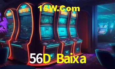 56D Baixa - Sites De Cassino Online - 56D Com Bet