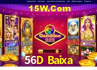 Benefícios da Conta 56D Baixa
