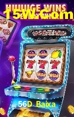 56D Baixa: Jogos de Caça-Níqueis-Altas Recompensas, Roleta-Velocidade, Blackjack-Desafios Máximos