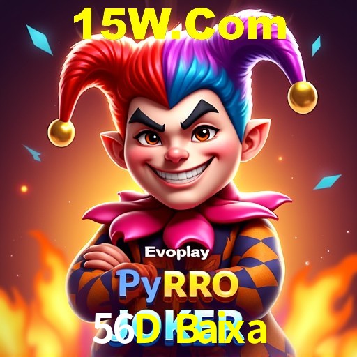 56D Baixa,56D Com Bet